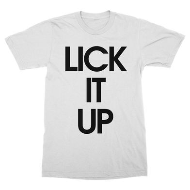 Lick It Up White T-Shirt Front
