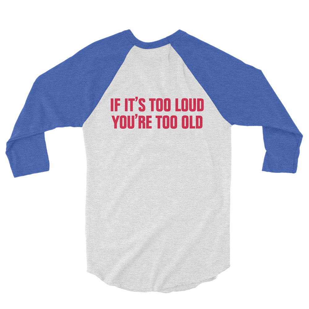 Too Loud Raglan Back